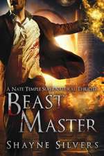 Beast Master: Nate Temple Series Book 5