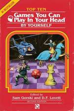 Top 10 Games You Can Play in Your Head, by Yourself: Second Edition