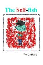 Jackson, T: Self-fish
