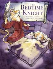 The Bedtime Knight