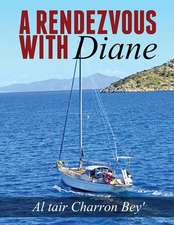 A RENDEZVOUS WITH DIANE