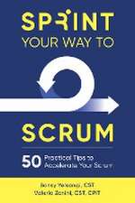 Sprint Your Way to Scrum