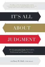 It's All About Judgment