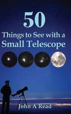 50 Things to See with a Small Telescope