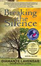 Breaking the Silence