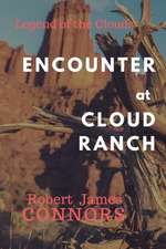 Encounter at Cloud Ranch