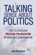 Talking Sense about Politics