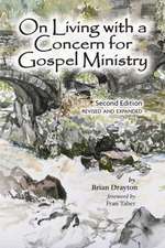 On Living with a Concern for Gospel Ministry