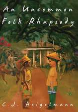 An Uncommon Folk Rhapsody