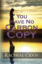 You Have No Carbon Copy