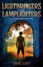 Lightbringers and Lamplighters