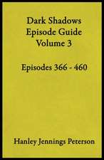 Dark Shadows Episode Guide Volume 3