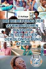 Salles, C: BEDEUTUNG DER AFRIKANISCHEN DIASPORA IN DER NEUEN