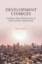 Development Charges: Funding Urban India and Global South