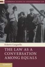 The Law as a Conversation Among Equals