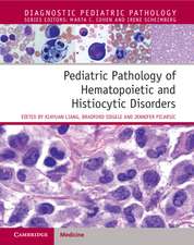 Pediatric Pathology of Hematopoietic and Histiocytic Disorders