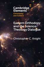 Eastern Orthodoxy and the Science-Theology Dialogue