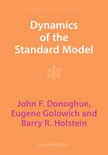 Dynamics of the Standard Model