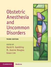 Obstetric Anesthesia and Uncommon Disorders