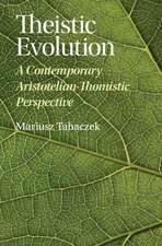 Theistic Evolution: A Contemporary Aristotelian-Thomistic Perspective