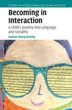 Becoming in Interaction