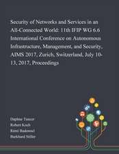 Security of Networks and Services in an All-Connected World