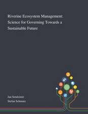 Riverine Ecosystem Management