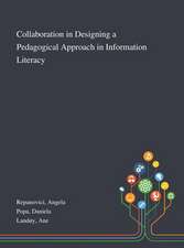 Collaboration in Designing a Pedagogical Approach in Information Literacy