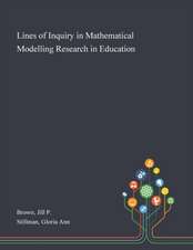 Brown, J: Lines of Inquiry in Mathematical Modelling Researc