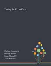 Mathieu, E: Taking the EU to Court