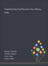 Rahman, A: Transforming Food Systems for a Rising India