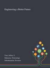 Tsao, J: Engineering a Better Future