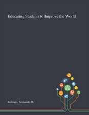 Reimers, F: Educating Students to Improve the World