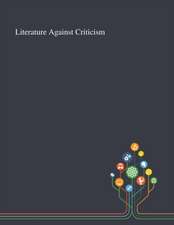 Anonymous: Literature Against Criticism