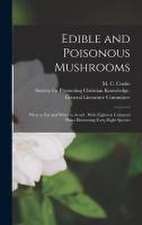 Edible and Poisonous Mushrooms