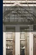 Survey of Orchard Practices in the Citrus Industry of Southern California; B374 1924