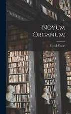 Novum Organum;