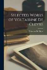 Selected Works of Voltairine De Cleyre