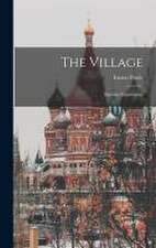 The Village: Russian Impressions