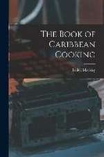 The Book of Caribbean Cooking