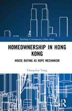 Homeownership in Hong Kong: House Buying as Hope Mechanism