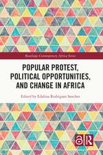 Popular Protest, Political Opportunities, and Change in Africa