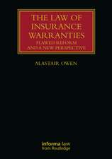 The Law of Insurance Warranties: Flawed Reform and a New Perspective