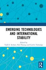 Emerging Technologies and International Stability