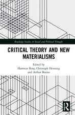 Critical Theory and New Materialisms