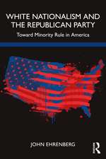 White Nationalism and the Republican Party: Toward Minority Rule in America