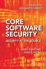 Core Software Security: Security at the Source