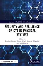 Security and Resilience of Cyber Physical Systems