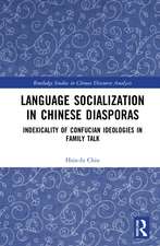 Language Socialization in Chinese Diasporas: Indexicality of Confucian Ideologies in Family Talk