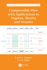 Compressible Flow with Applications to Engines, Shocks and Nozzles